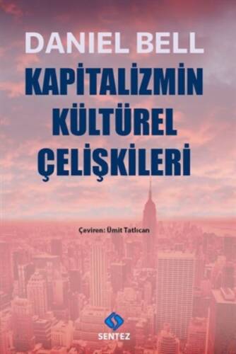 Kapitalizmin Kültürel Çelişkileri - 1