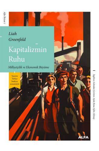 Kapitalizmin Ruhu;Milliyetçilik ve Ekonomik Büyüme - 1