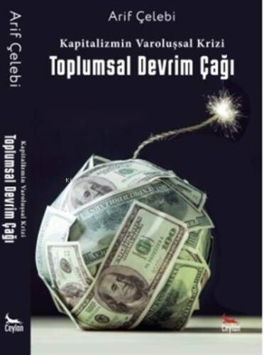 Kapitalizmin Varoluşsal Krizi ;Toplumsal Devrim Çağı - 1