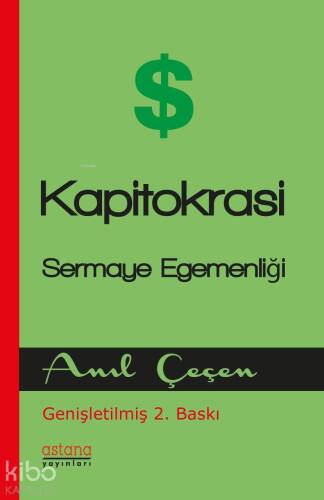 Kapitokrasi Sermaye Egemenliği - 1