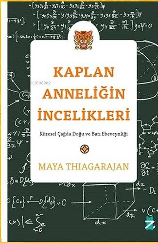 Kaplan Anneliğin İncelikleri:;Küresel Çağda Doğu Ve Batı Ebeveynliği - 1