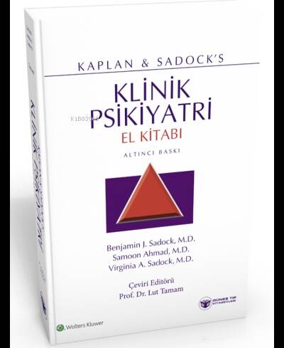 Kaplan & Sadock's Klinik Psikiyatri El Kitabı - 1