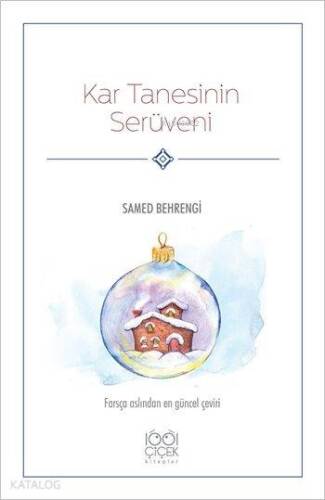 Kar Tanesinin Serüveni - 1