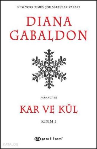 Kar ve Kül - Kısım 1 - 1