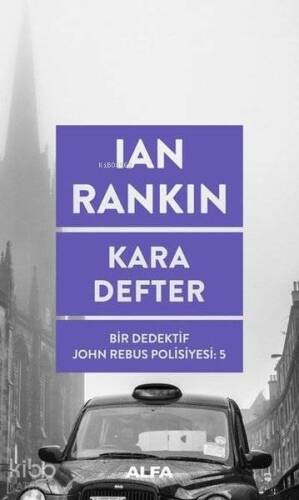 Kara Defter; Bir Dedektif John Rebus Polisiyesi 5 - 1