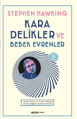 Kara Delikler ve Bebek Evrenler - 1