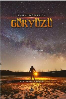 Kara Dünyada Gökyüzü - 1