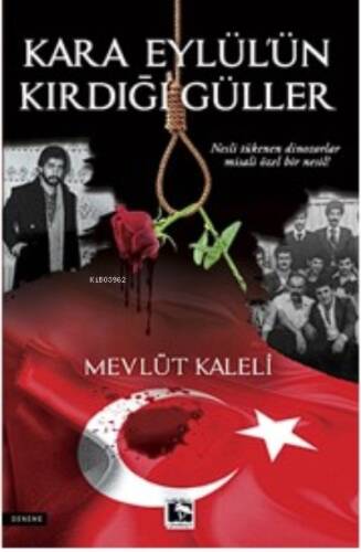 Kara Eylül'ün Kırdığı Güller - 1