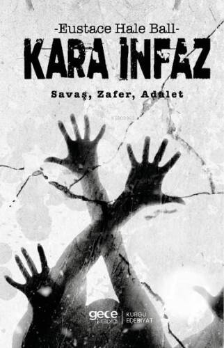 Kara İnfaz;Savaş, Zafer, Adalet - 1