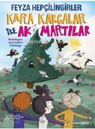 Kara Kargalar İle Ak Martılar - 1