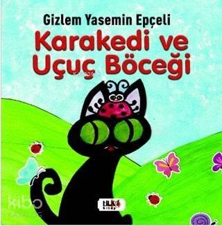 Kara Kedi ve Uçuç Böceği - 1