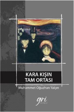 Kara Kışın Tam Ortası - 1