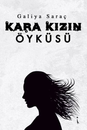 Kara Kızın Öyküsü - 1