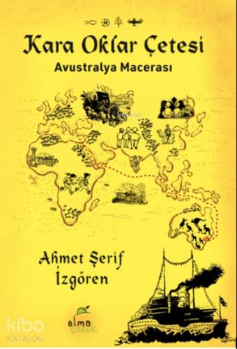 Kara Oklar Çetesi- Avustralya Macerası - 1