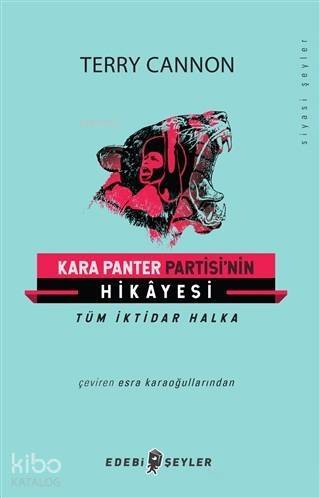 Kara Panter Partisi'nin Hikayesi; Tüm İktikar Halka - 1