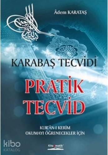 Karabaş Tecvidi Pratik Tecvid; Kur'an-ı Kerim Okumayı Öğrenecekler İçin - 1