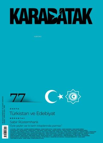 Karabatak Sayı:77;Türkistan ve Edebiyat - 1