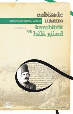 Karabibik ve Hala Güzel - Sadeleştirilmiş Metin - 1