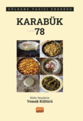 Karabük 78 - Bıldır Senelerin Yemek Kültürü - 1