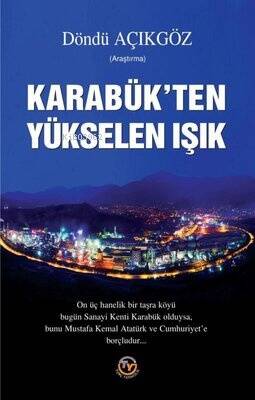 Karabük'ten Yükselen Işık - 1