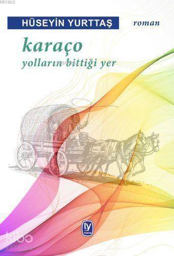 Karaço - Yolların Bittiği Yer - 1