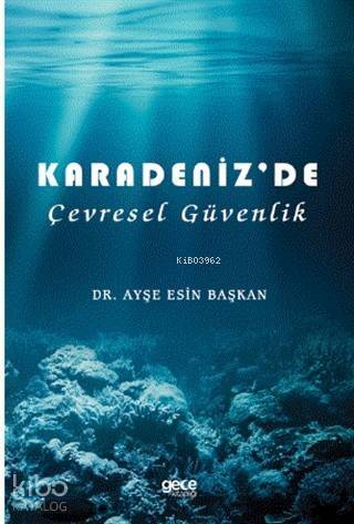 Karadeniz'de Çevresel Güvenlik - 1