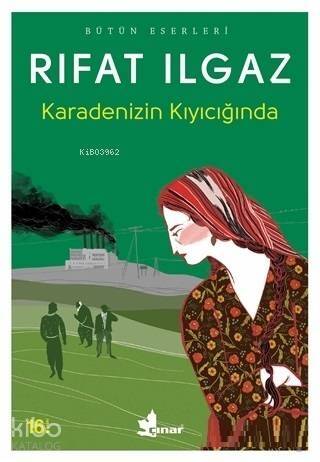 Karadenizin Kıyıcığında - 1