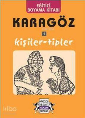 Karagöz 1 Kişiler - Tipler; Eğitici Boyama Kitabı - 1