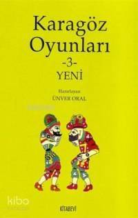 Karagöz Oyunları 3; Yeni - 1