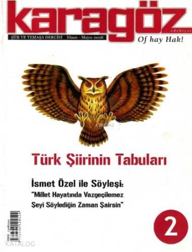 Karagöz Şiir ve Temaşa Dergisi Sayı:2 - Türk Şiirinin Tabuları; Nisan-Mayıs 2008 - 1