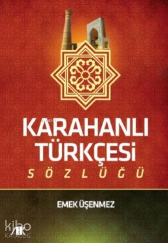 Karahanlı Türkçesi Sözlüğü - 1