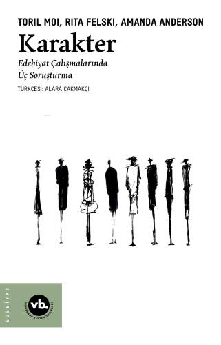 Karakter;Edebiyat Çalışmalarında Üç Soruşturma - 1