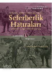 Karamanlı Rum Ortodoks Bir Askerin Seferberlik Hatıraları; Çanakkale ve Doğu Cepheleri, 1915-1919 - 1