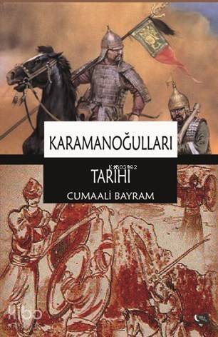 Karamanoğulları Tarihi - 1