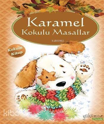 Karamel Kokulu Masallar; Kokulu ve Özel Ayraçlı - 1