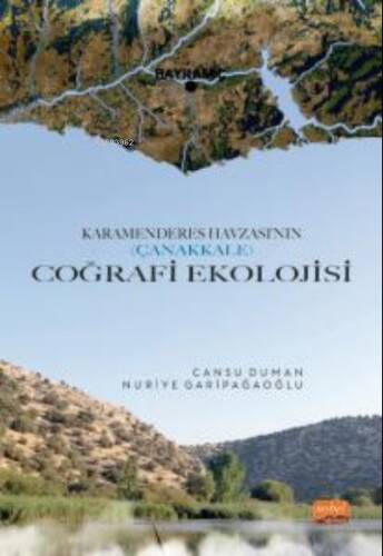 Karamenderes Havzası’nın (Çanakkale) Coğrafi Ekolojisi - 1