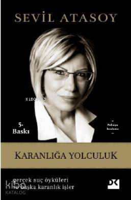 Karanlığa Yolculuk - 1