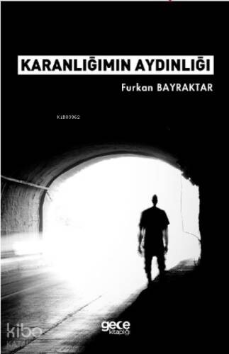 Karanlığımın Aydınlığı - 1