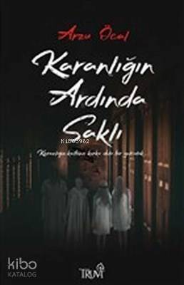 Karanlığın Ardında Saklı - 1