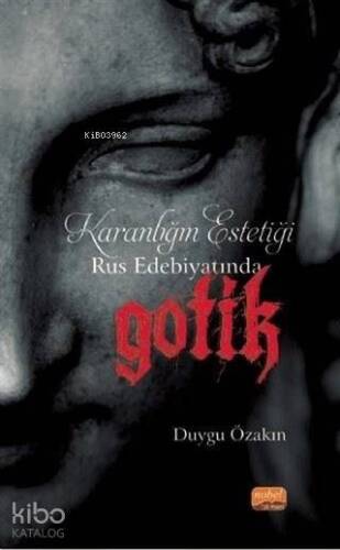 Karanlığın Estetiği Rus Edebiyatında Gotik - 1