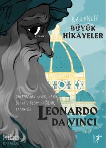 Karanlık Büyük Hikayeler ;Leonardo Da Vinci - 1