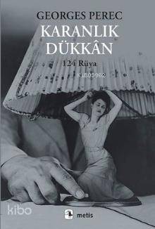 Karanlık Dükkan; 124 Rüya - 1