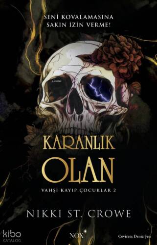 Karanlık Olan;Vahşi Kayıp Çocuklar 2 - 1