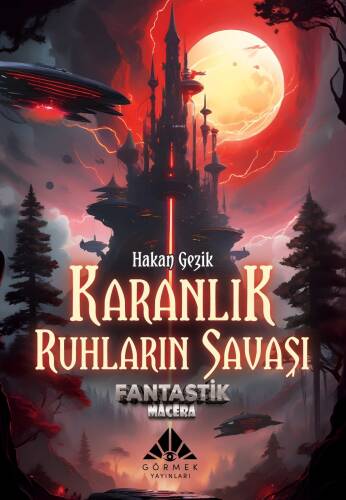 Karanlık Ruhların Savaşı - 1