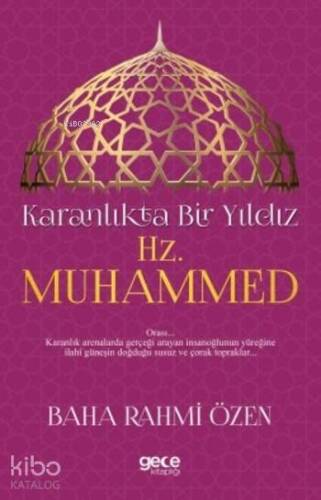 Karanlıkta Bir Yıldız Hz. Muhammed - 1