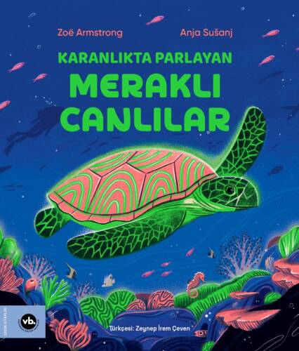 Karanlıkta Parlayan Meraklı Canlılar - 1