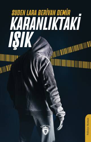 Karanlıktaki Işık - 1