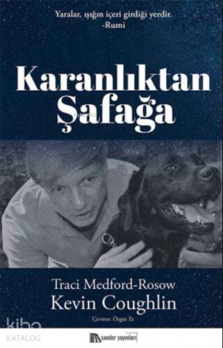 Karanlıktan Şafağa ;Traci Medford Rosow - 1