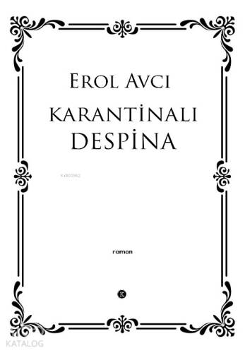 Karantinalı Despina - 1