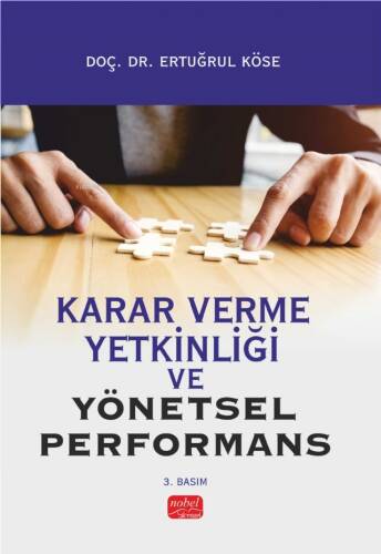 Karar Verme Yetkinliği ve Yönetsel Performans - 1